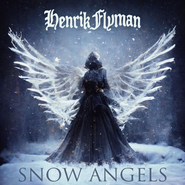 Henrik Flyman - Snow Angels - A Christmas Song