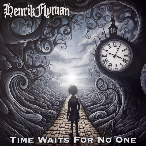 Henrik Flyman - Time Waits For No One