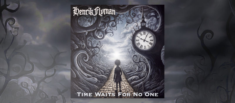 Time Waits For No One - Henrik Flyman
